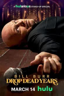 Bill Burr Drop Dead Years (2025) [NoSub]