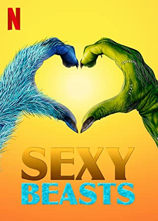 Sexy Beasts Season 1 (2021) เซ็กซี่ บีสต์ส