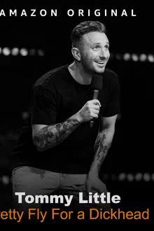 Tommy Little Pretty Fly for a Dickhead (2023) ถึงบื้อก็บินได้