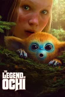 The Legend of Ochi (2025) โอชิ อสูรขี้อ้อน พา 'น้อน' กลับบ้าน