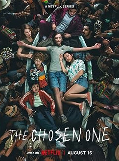 The Chosen One Season 1 (2023) ผู้ถูกเลือก [พากย์ไทย]