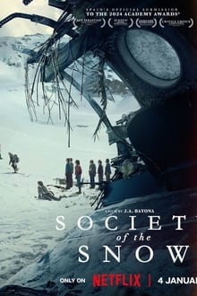 Society of the Snow (2024) หิมะโหด คนทรหด