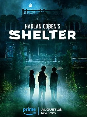 Harlan Coben's Shelter Season 1 (2023) ฮาร์ลาน โคเบน ผีเสื้อแห่งความลับ