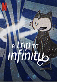 A Trip to Infinity (2022) การเดินทางสู่อินฟินิตี้