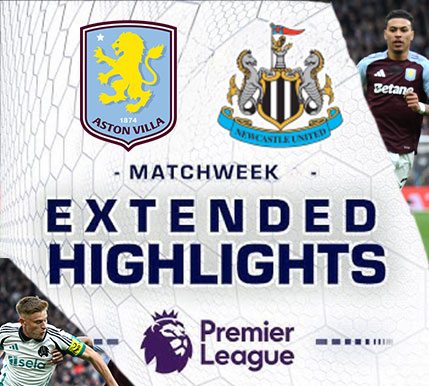 [Highlight] PremierLeague : แอสตัน วิลล่า vs นิวคาสเซิล