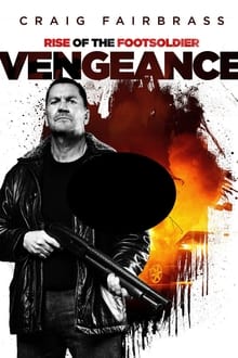 Rise of the Footsoldier Vengeance (2023) [NoSub]