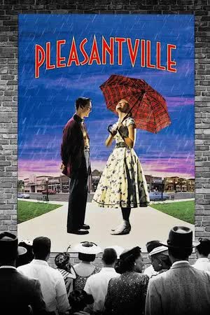 Pleasantville(1988) เมืองรีโมทคนทะลุมิติมหัศจรรย์
