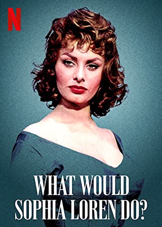 What Would Sophia Loren Do (2021) โซเฟีย ลอเรนจะทำอย่างไร